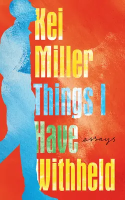 Veci, ktoré som zatajil - Things I Have Withheld