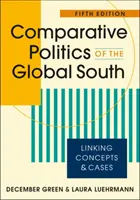 Komparatívna politika globálneho Juhu - prepojenie pojmov a prípadov - Comparative Politics of the Global South - Linking Concepts & Cases