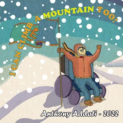 Aj ja dokážem vyliezť na horu! - I can climb a mountain too!