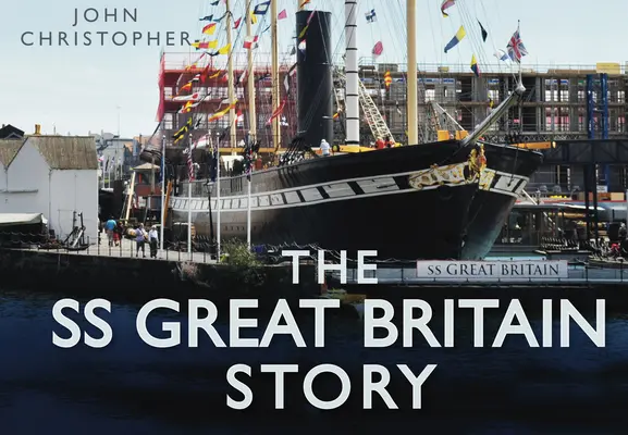 Príbeh SS Great Britain - The SS Great Britain Story