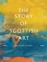 Príbeh škótskeho umenia - Story of Scottish Art