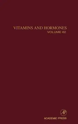Vitamíny a hormóny: Zväzok 62 - Vitamins and Hormones: Volume 62