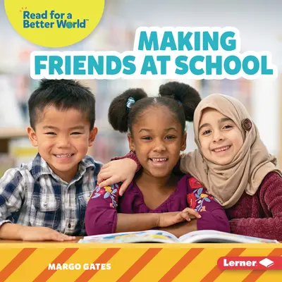 Získavanie priateľov v škole - Making Friends at School