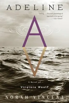 Adeline: Román Virginie Woolfovej - Adeline: A Novel of Virginia Woolf