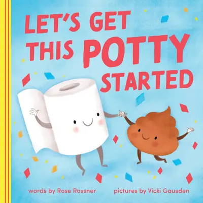 Začnime s tým nočníkom - Let's Get This Potty Started
