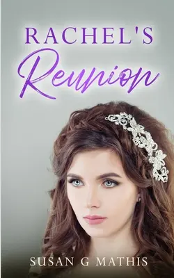 Rachelino stretnutie - Rachel's Reunion