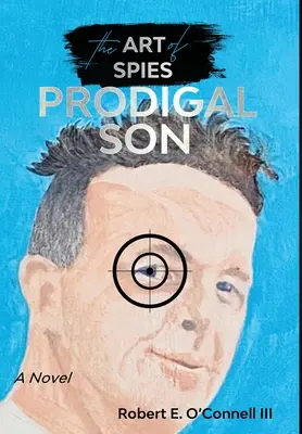 Márnotratný syn (Umenie špiónov) - Prodigal Son (The Art of Spies)