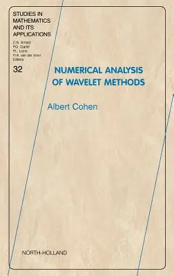 Numerická analýza vlnkových metód: Zväzok 32 - Numerical Analysis of Wavelet Methods: Volume 32
