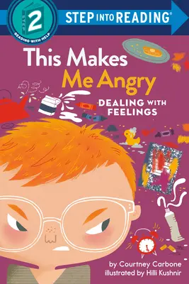 To ma hnevá: Vyrovnávanie sa s pocitmi - This Makes Me Angry: Dealing with Feelings