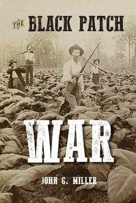 Vojna o čiernu záplatu - The Black Patch War