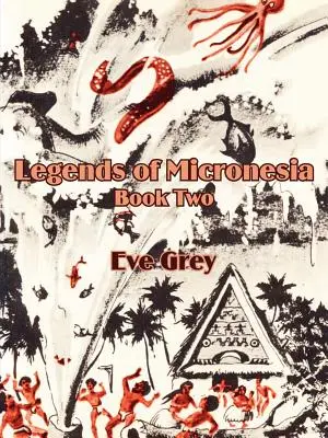 Legendy Mikronézie (kniha druhá) - Legends of Micronesia (Book Two)