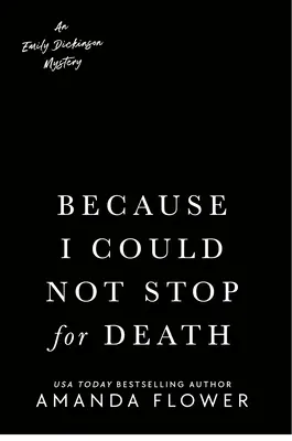 Pretože som sa nemohol zastaviť pre smrť - Because I Could Not Stop for Death