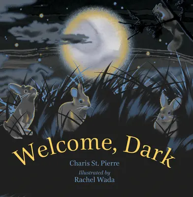 Vitaj, tma - Welcome, Dark