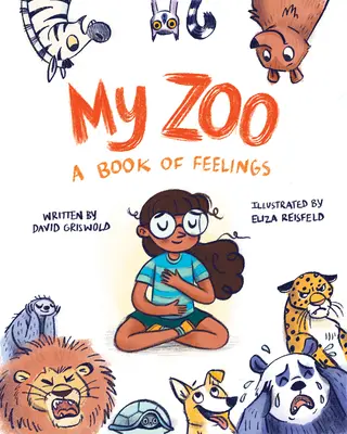 Moja zoologická záhrada: Kniha o pocitoch - My Zoo: A Book of Feelings