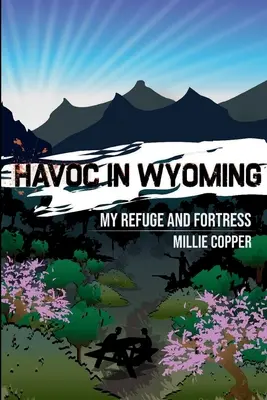 Moje útočisko a pevnosť: Nová americká apokalypsa - My Refuge and Fortress: Havoc in Wyoming, Part 7 America's New Apocalypse