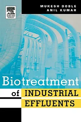 Biologická úprava priemyselných odpadových vôd - Biotreatment of Industrial Effluents
