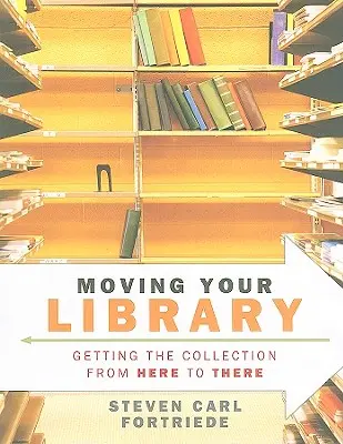 Sťahovanie vašej knižnice: Presun zbierky odtiaľto tam - Moving Your Library: Getting the Collection from Here to There