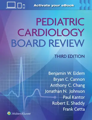 Prehľad pediatrickej kardiológie - Pediatric Cardiology Board Review