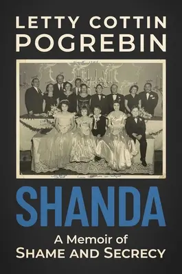 Šanda: Memoáre o hanbe a utajení - Shanda: A Memoir of Shame and Secrecy