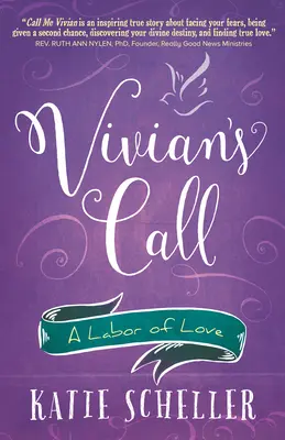 Vivianino volanie: A Labor of Love - Vivian's Call: A Labor of Love