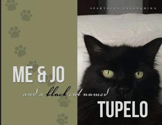 Ja a Jo a čierna mačka menom Tupelo - Me & Jo and a Black Cat named Tupelo