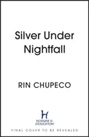 Striebro pod súmrakom - Silver Under Nightfall