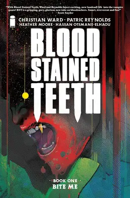 Krvavé zuby, zväzok 1: Kúsok ma - Blood Stained Teeth, Volume 1: Bite Me
