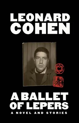 Balet malomocných: Román a poviedky - A Ballet of Lepers: A Novel and Stories