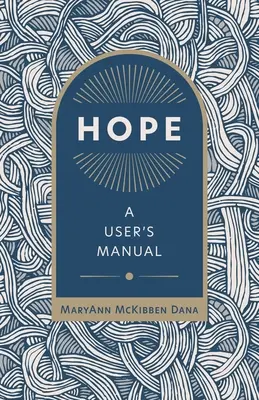 Nádej: Návod na použitie - Hope: A User's Manual