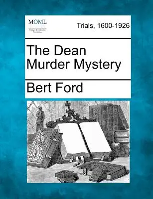 Dekanova záhadná vražda - The Dean Murder Mystery
