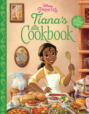 Tianina kuchárska kniha - Tiana's Cookbook