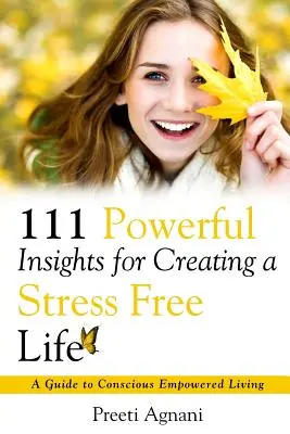111 silných postrehov na vytvorenie života bez stresu - 111 Powerful Insights for Creating a Stress Free Life
