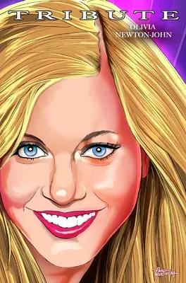 Pocta: Newton-John: Olivia Newton-John - Tribute: Olivia Newton-John