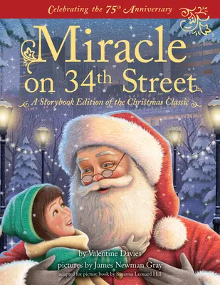 Zázrak na 34. ulici: Vianočná klasika v knižnom vydaní - Miracle on 34th Street: A Storybook Edition of the Christmas Classic