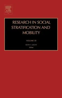 Výskum sociálnej stratifikácie a mobility: Volume 20 - Research in Social Stratification and Mobility: Volume 20