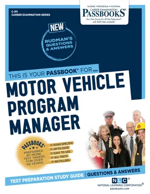 Správca programu motorových vozidiel (C-311): Študijná príručka k zošitom zväzok 311 - Motor Vehicle Program Manager (C-311): Passbooks Study Guidevolume 311