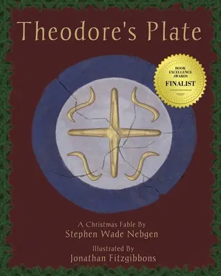 Teodorov tanier: Vianočná rozprávka - Theodore's Plate: A Christmas Fable