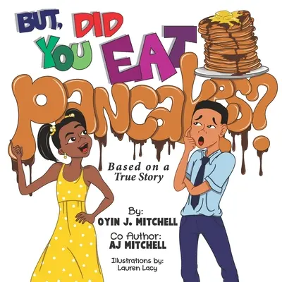 Ale, jedli ste palacinky? - But, Did You Eat Pancakes?