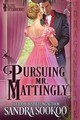Prenasledovanie pána Mattinglyho - Pursuing Mr. Mattingly