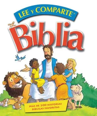 Biblia Lee Y Comparte: Biblia: Ms de 200 Historias Bblicas Favoritas = Čítaj a zdieľaj - Biblia Lee Y Comparte: Ms de 200 Historias Bblicas Favoritas = Read and Share Bible