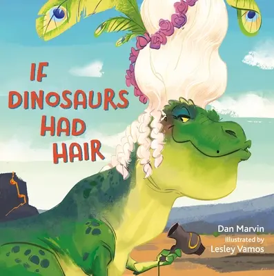 Keby dinosaury mali vlasy - If Dinosaurs Had Hair