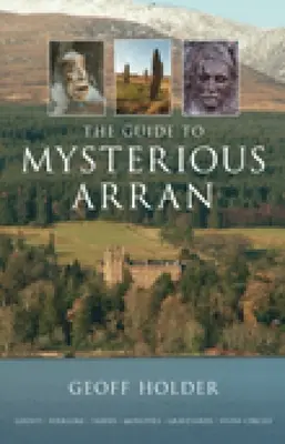 Sprievodca po záhadnom Arrane - The Guide to Mysterious Arran
