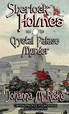 Sherlock Holmes a vražda v Krištáľovom paláci - Sherlock Holmes and The Crystal Palace Murder