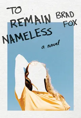 Zostať bez mena - To Remain Nameless