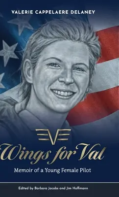 Krídla pre Val: Spomienky mladej pilotky - Wings for Val: Memoir of a Young Female Pilot