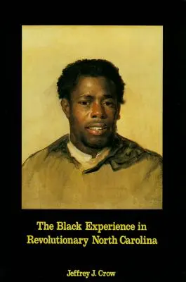 Skúsenosti černochov v revolučnej Severnej Karolíne - Black Experience in Revolutionary North Carolina