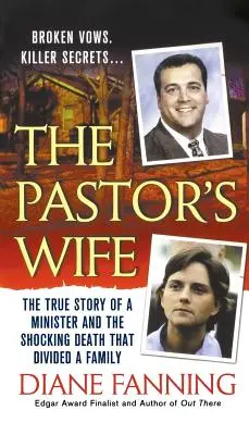 Pastorova žena: Skutočný príbeh ministra a šokujúcej smrti, ktorá rozdelila rodinu - The Pastor's Wife: The True Story of a Minister and the Shocking Death That Divided a Family