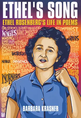 Etelina pieseň: Život Ethel Rosenbergovej v básňach - Ethel's Song: Ethel Rosenberg's Life in Poems