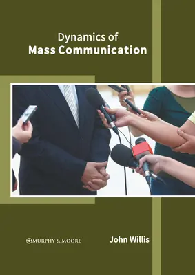 Dynamika masovej komunikácie - Dynamics of Mass Communication
