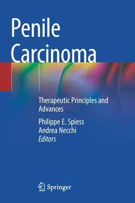 Karcinóm penisu: terapeutické princípy a pokroky - Penile Carcinoma: Therapeutic Principles and Advances